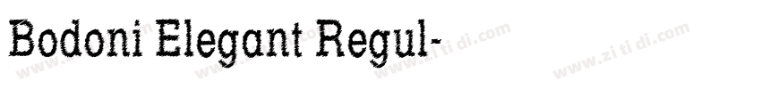 Bodoni Elegant Regul字体转换